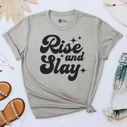 Rise and Slay Tee