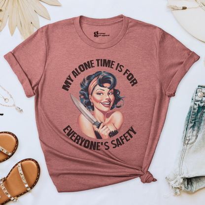 My Alone Time is for Everyone's Safety Tee