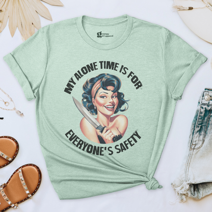 My Alone Time is for Everyone's Safety Tee