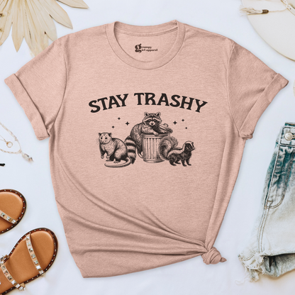 Stay Trashy Tee