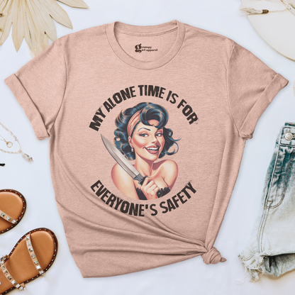 My Alone Time is for Everyone's Safety Tee