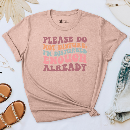 Please Do Not Disturb Tee