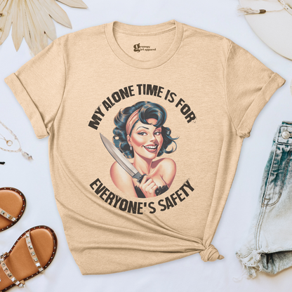 My Alone Time is for Everyone's Safety Tee