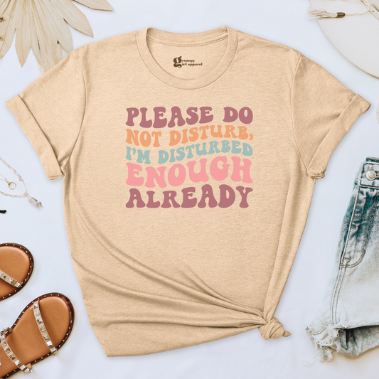 Please Do Not Disturb Tee