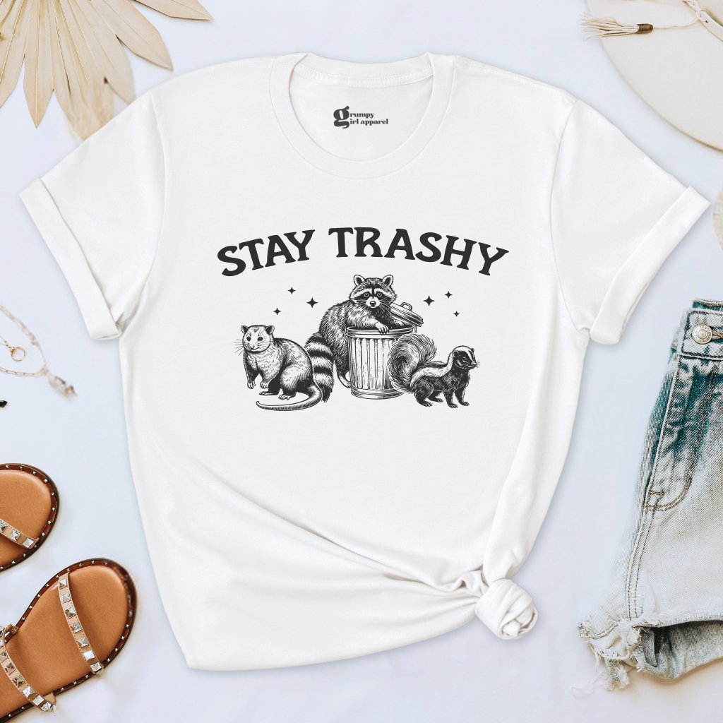 Stay Trashy Tee