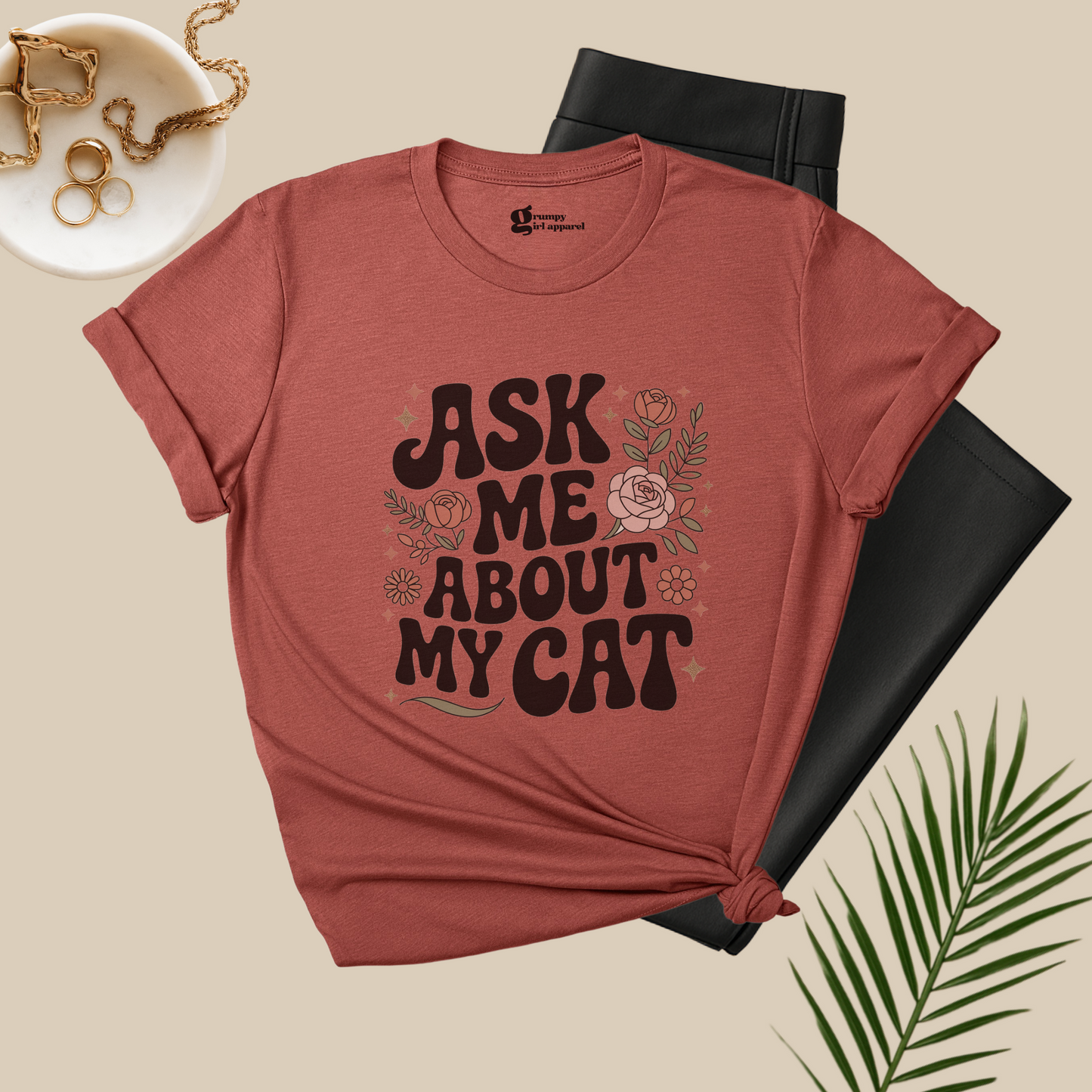 Ask Me About My Cat Tee