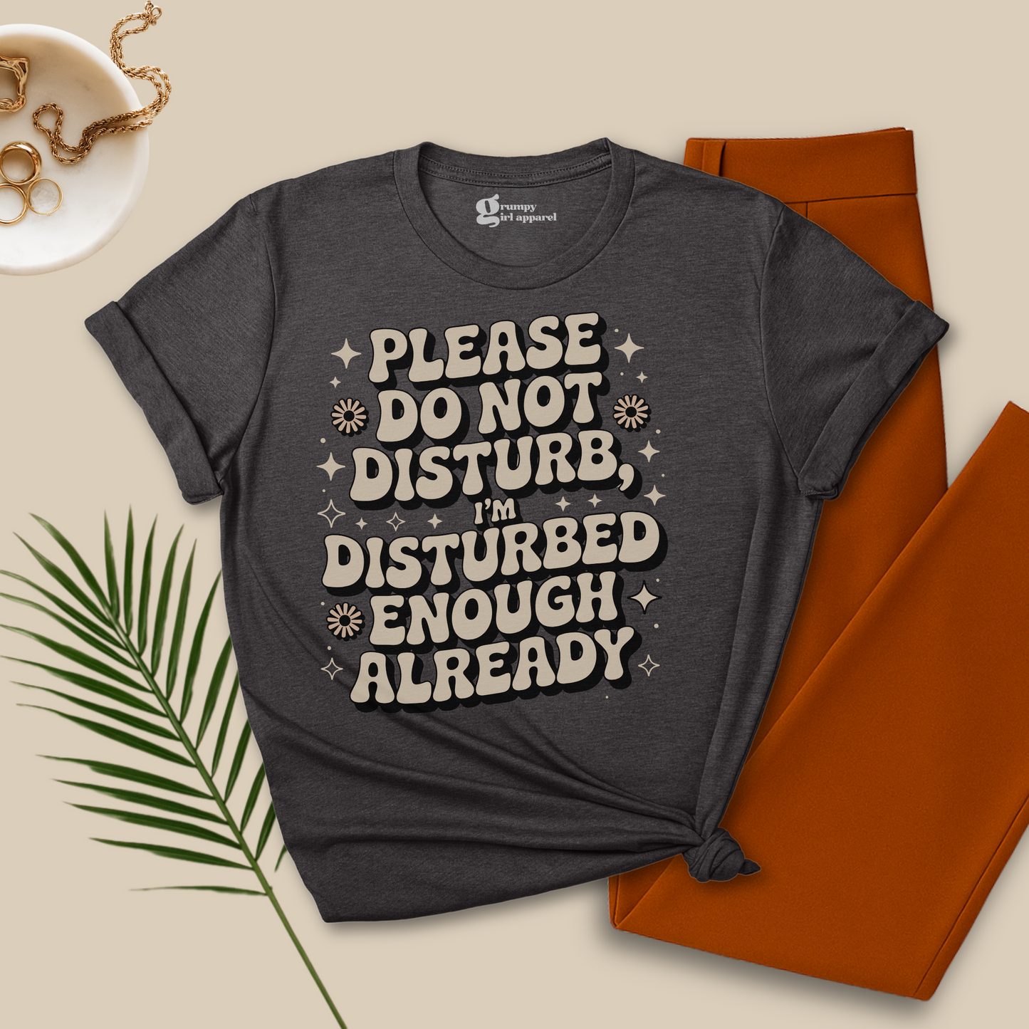 Please Do Not Disturb Tee